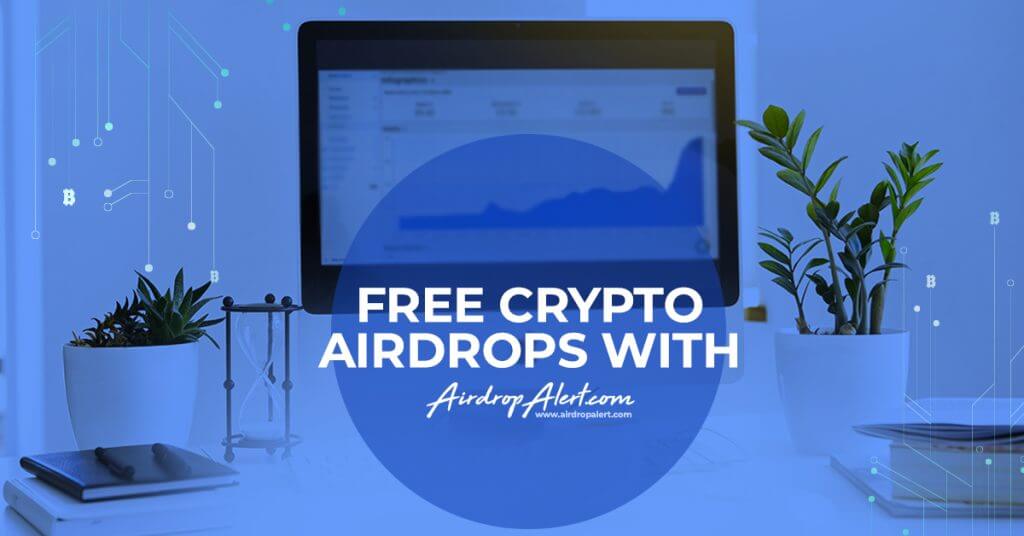 New Airdrops Alert Never Miss Crypto Airdrops Again - 