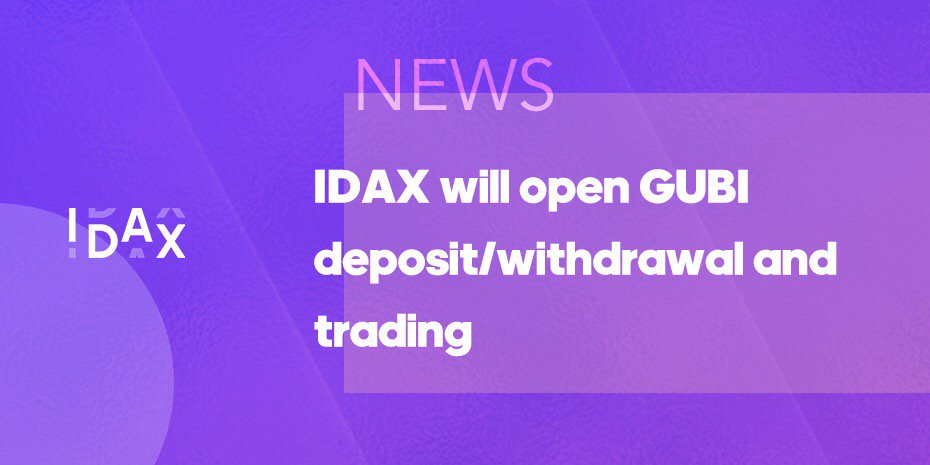 GUBI Airdrop for IDAX Trading users